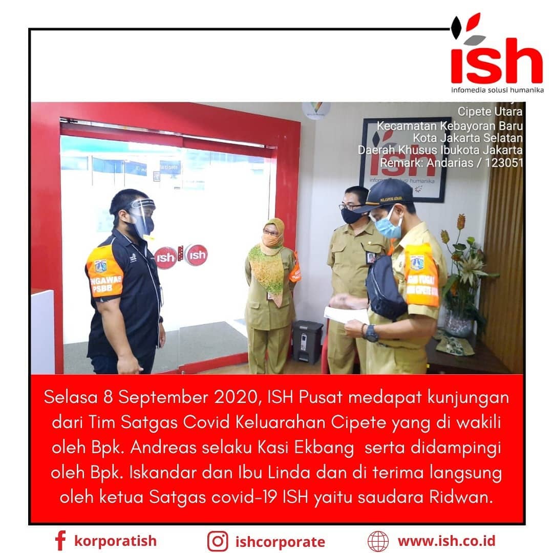 Kunjungan Tim Satgas Covid Kelurahan Cipete ke ISH Pusat